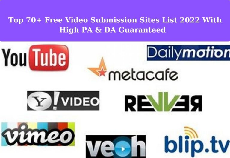 Top Free Video Submission Sites List High Pa Da Waqar World